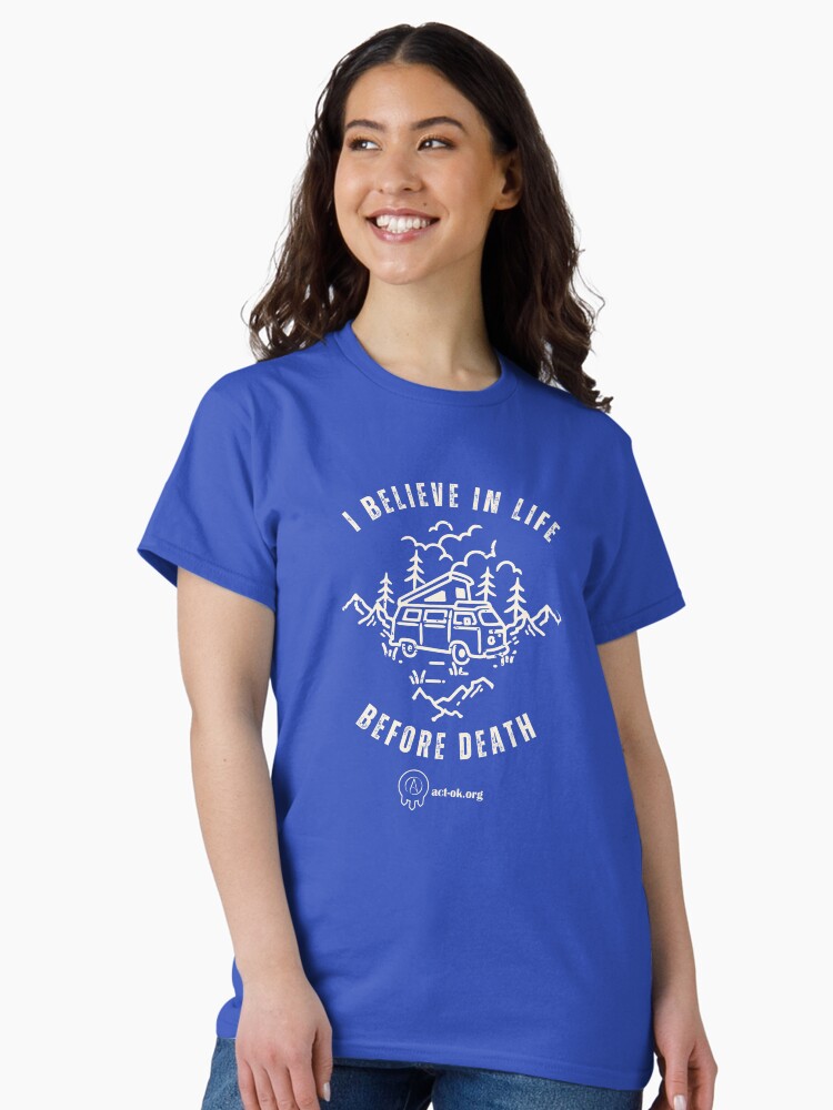 Thumbnail 2 of 7, Classic T-Shirt, Life Before Death designed and sold by ACTBOD.