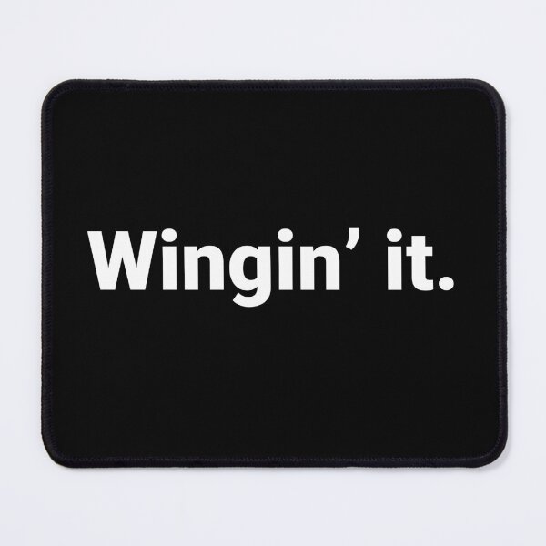 Item preview, Wingin’ it. designed and sold by Text-based T-Shirts and Gifts.