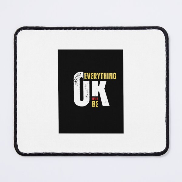 Item preview, Everything Will Be Ok designed and sold by Izza Creations.