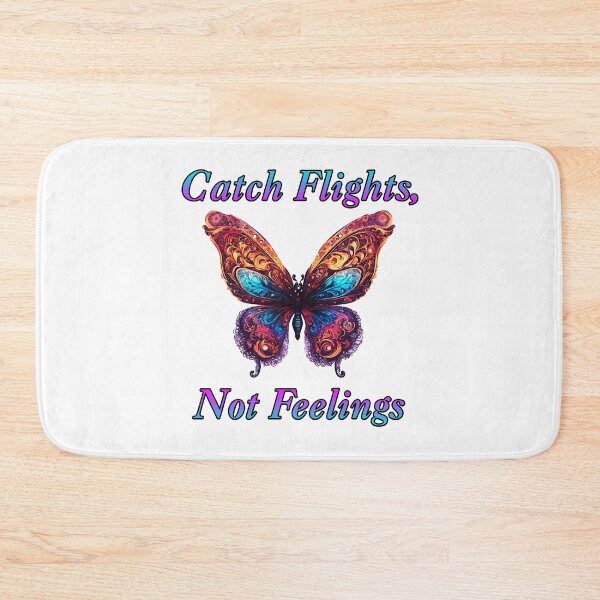 Item preview, Catch Flights, Not Feelings - Butterfly quote 1 designed and sold by Tom-Johnson.