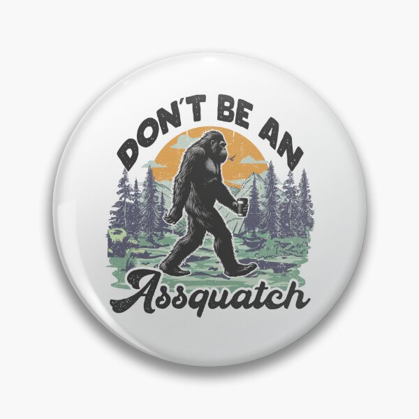 Item preview, Don't be an Assquatch Bigfoot design Retro sublimation Funny camping And Hiking Tee print Funny quote graphic designed and sold by MotivaChic.