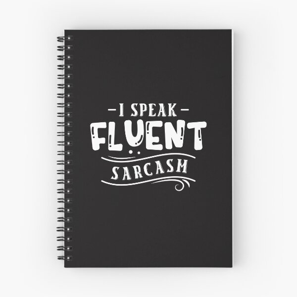 Item preview, I Speak Fluent Sarcasm | Sarcastic Quote Graphic designed and sold by mahsanart.