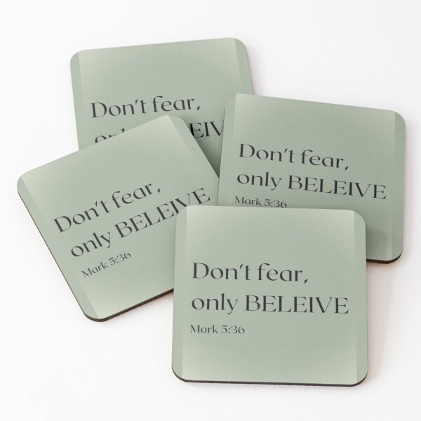 Item preview, Don't fear only BELEIVE  designed and sold by Roseareroses.