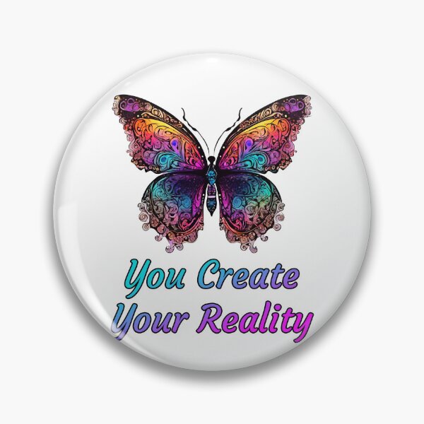 Item preview, You Create Your Reality - Butterfly quote 1 designed and sold by Tom-Johnson.
