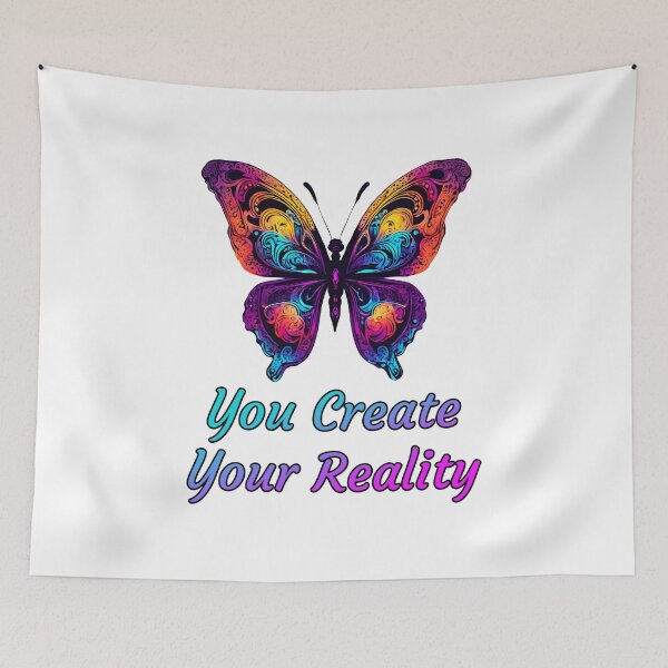 Item preview, You Create Your Reality - Butterfly quote 2 designed and sold by Tom-Johnson.