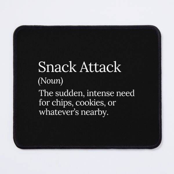 Item preview, Snack Attack Cravings Humor Design designed and sold by MuzamilAhmed.