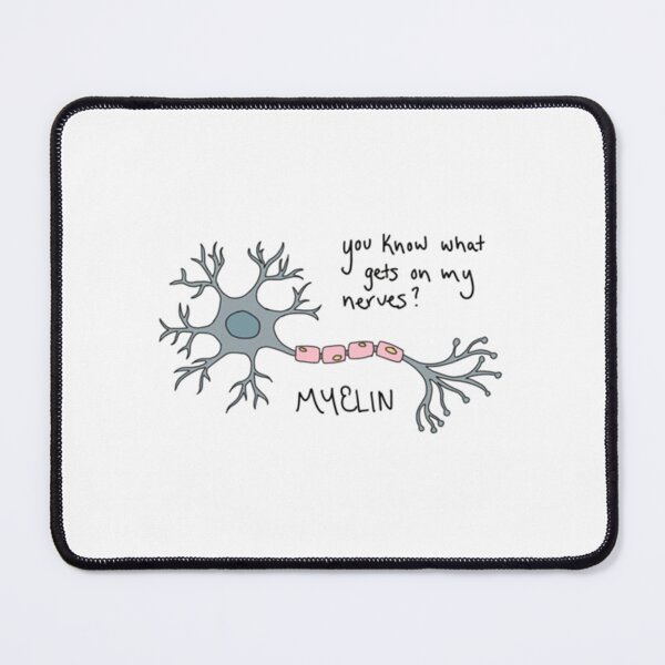 Item preview, You know what gets on my nerves myelin pun designed and sold by PenXGift.