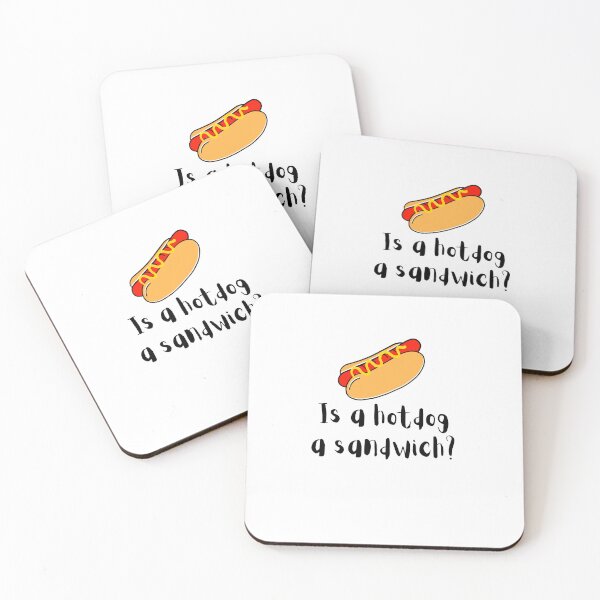 Item preview, Is a hotdog a sandwich, hotdog, snack, funnyfits70, Humor, Funny, retro, vintage, funny quotes, animal humor, designed and sold by FunnyFits70.
