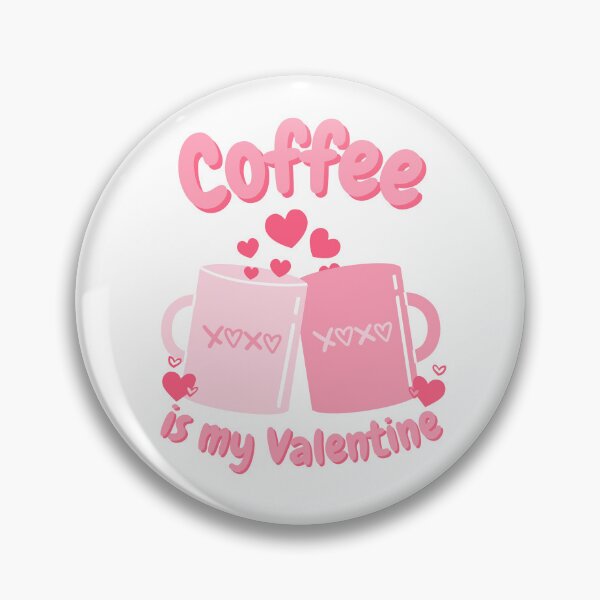 Item preview, Coffee is my Valentines - Cute Pink Coffee Lover Design Aesthetic Minimalist Valentines  designed and sold by ArtsyLani.
