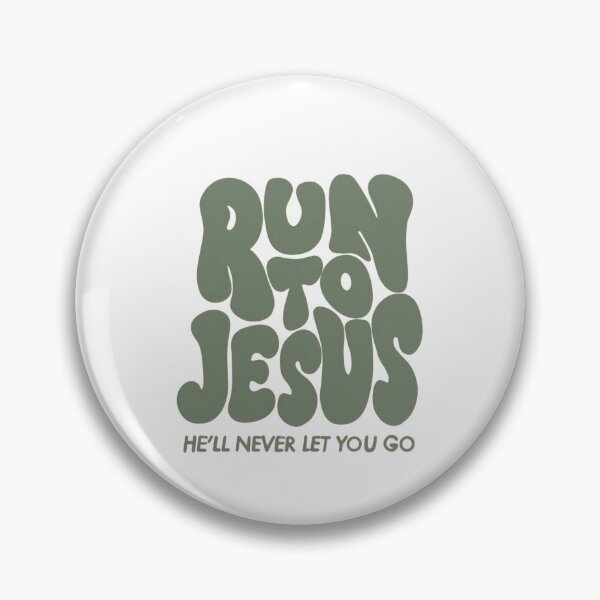 Item preview, RUN TO JESUS designed and sold by Roseareroses.