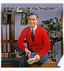 Won't you be my neighbor - Mr Rogers Poster