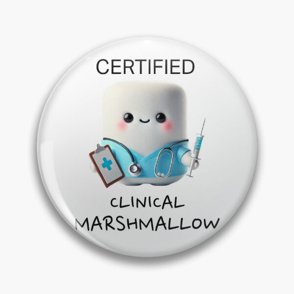 Item preview, Certified Clinical Marshmallow! designed and sold by RxLaughter.