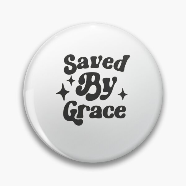 Item preview, Saved by grace designed and sold by Roseareroses.