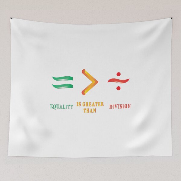 Item preview, Equality Is Greater Than Division designed and sold by SAIDDIA.