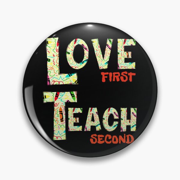 Item preview, Love first teach second teacher valentines designed and sold by Ela-graphicwiz.