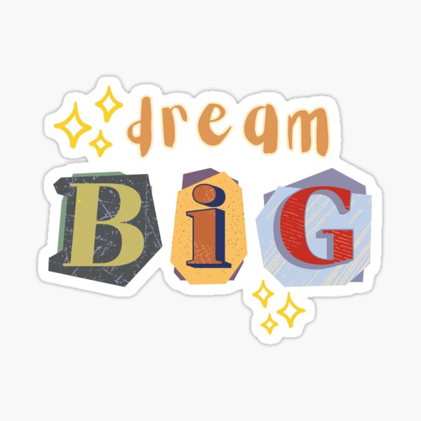 Item preview, Dream BIG - Motivational Design  designed and sold by choicean.