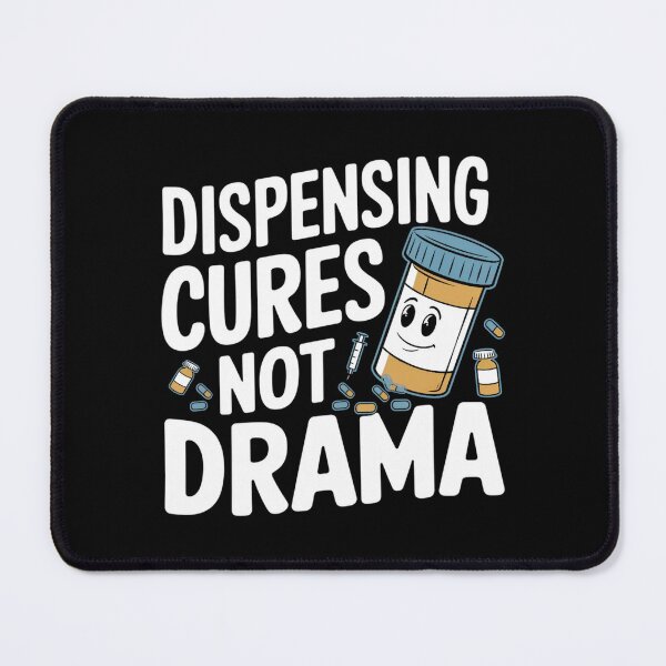 Item preview, Dispensing Cures, Not Drama - Pharmacist Quotes designed and sold by MagicWander.