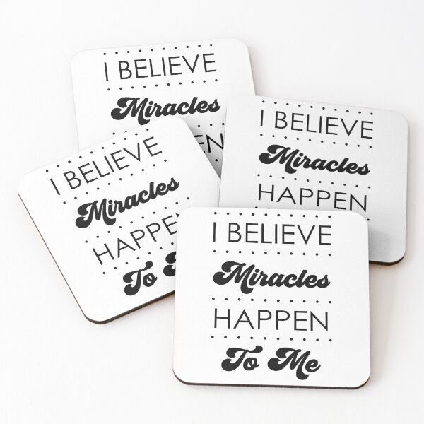 Item preview, I Believe Miracles Happen To Me designed and sold by DarylWelsh2024.