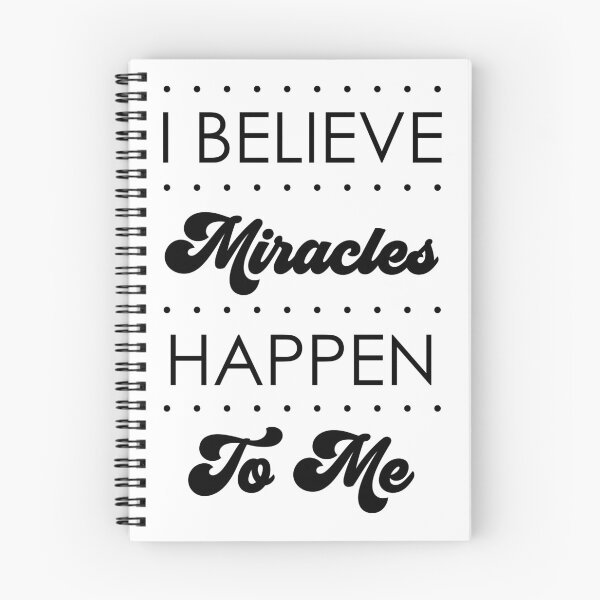Item preview, I Believe Miracles Happen To Me designed and sold by DarylWelsh2024.