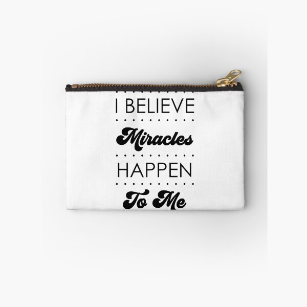 Item preview, I Believe Miracles Happen To Me designed and sold by DarylWelsh2024.