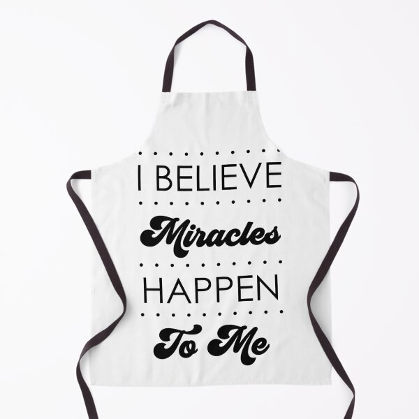Item preview, I Believe Miracles Happen To Me designed and sold by DarylWelsh2024.