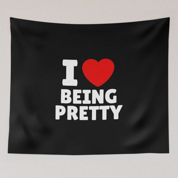 Item preview, I Love Being Pretty designed and sold by Itsheartshop.