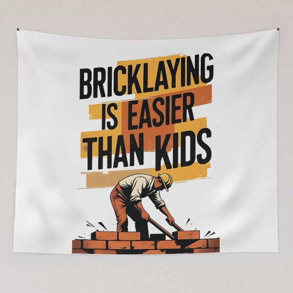 Item preview, Bricklaying Is Easier Than Kids Funny Bricklayer Dad designed and sold by DomTeesHaven.