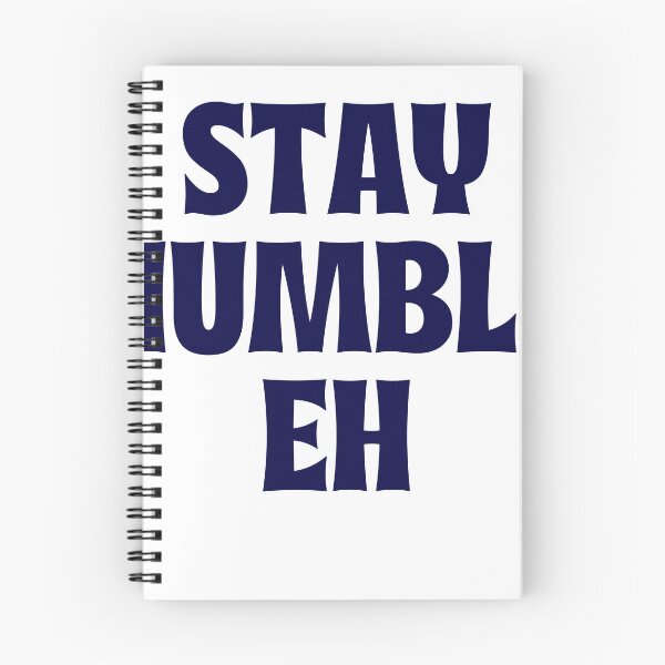 Item preview, Stay Humble Eh designed and sold by Flexteeshirt.