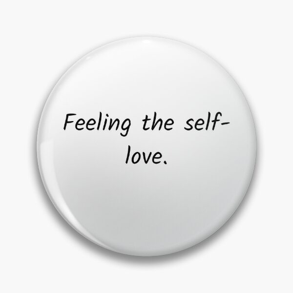Item preview, Feeling the self love. designed and sold by Solastavie.