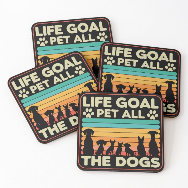 Item preview, Life Goal. Pet All The Dogs. designed and sold by Angry Swan Designs.