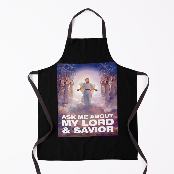 Item preview, Ask Me About My Lord And Savior - Trump is My Lord And Savior designed and sold by SnarkoClothes.