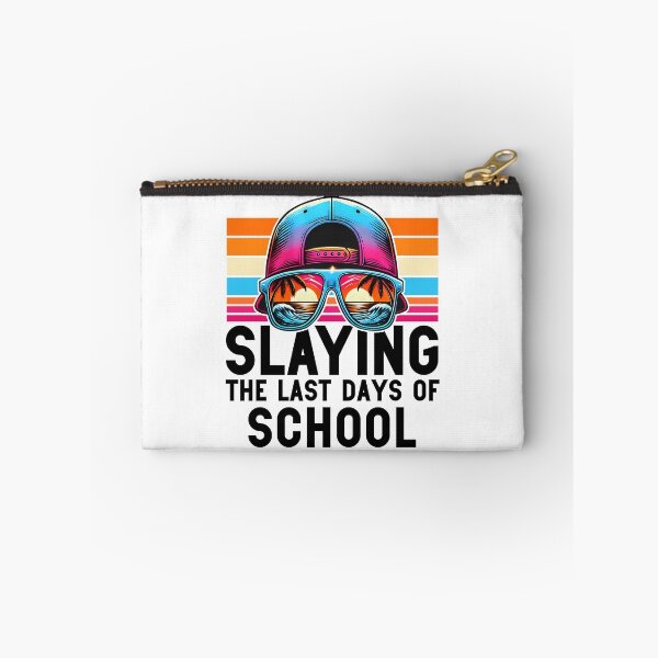 Item preview, Slaying the Last Days of School Cool Student Teacher Art designed and sold by Designer-Girl.