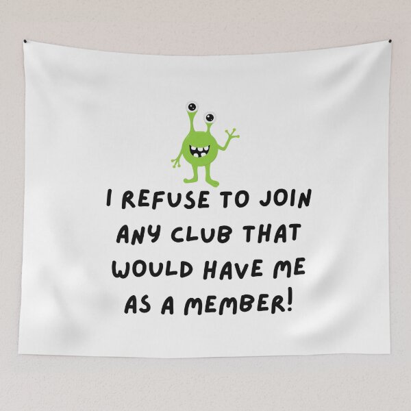 Item preview, too cool to belong, grouchy, monster, funnyfits70, Humor, Funny, retro, vintage, funny quotes, animal humor, designed and sold by FunnyFits70.