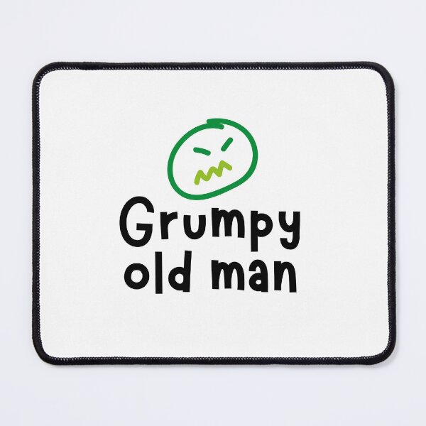 Item preview, Grumpy Old Man, Old man,  grumpy, cat, funnyfits70, Humor, Funny, retro, vintage, funny quotes, animal humor, designed and sold by FunnyFits70.