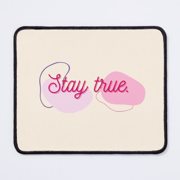 Item preview, Stay True - Minimalist Inspirational Quote designed and sold by Wizard-shop1.