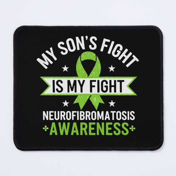 Item preview, Neurofibromatosis Awareness | My Son's Fight Is My Fight designed and sold by tmerchtrends.