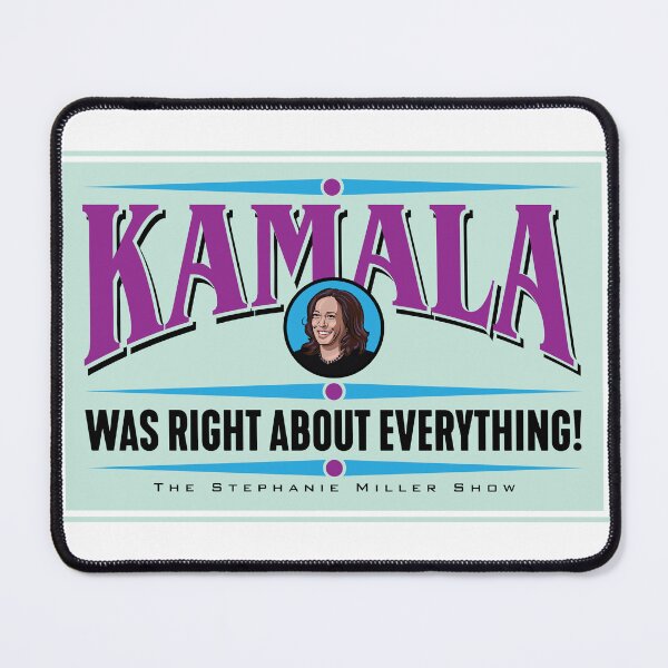Item preview, Kamala Was Right About Everything designed and sold by SMShow.