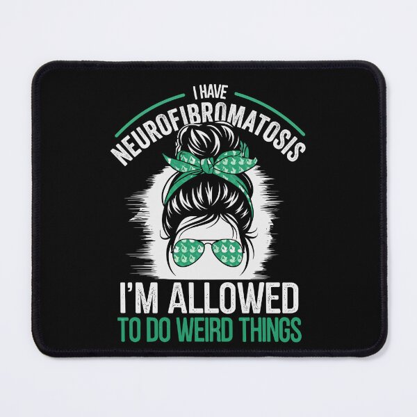 Item preview, Neurofibromatosis Awareness | I'm Allowed to Do Weird Things v2 designed and sold by tmerchtrends.