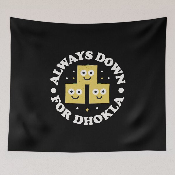 Item preview, Always Down For Dhokla - Indian Sponge Dhokla designed and sold by TomThornton.