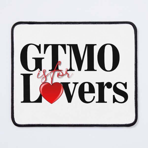 Item preview, GTMO is for Lovers designed and sold by CharltonWiggins.