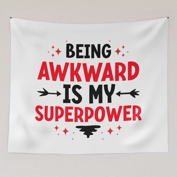 Item preview, Being really awkward is my superpower. | Awkward | Funny Quote designed and sold by Checkmate55.
