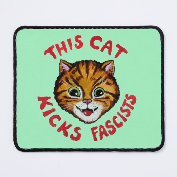 Artikelvorschau, Diese Katze tritt Faschisten entworfen und verkauft von kathy archbold.