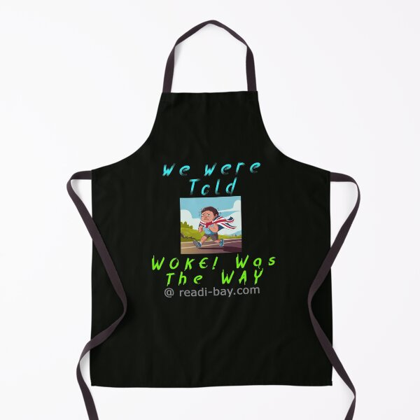 Item preview, We Were Told - Woke Was The Way designed and sold by AlienAlmanac.