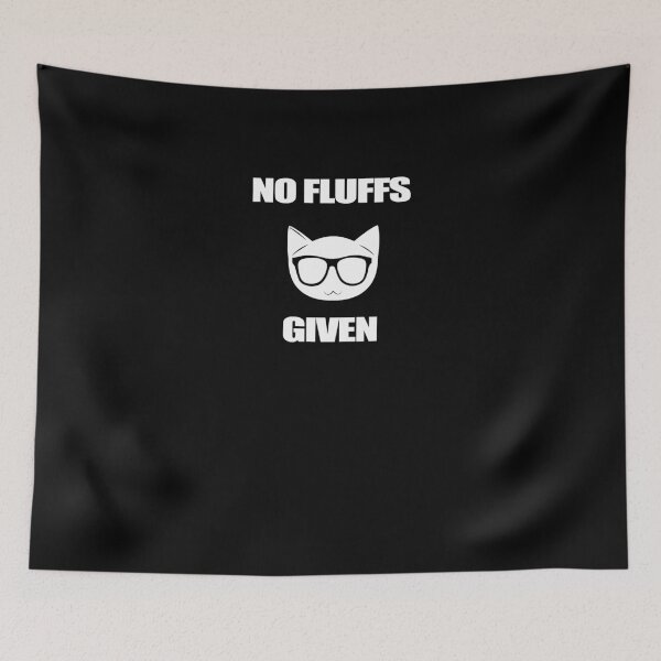 Item preview, No Fluffs Given designed and sold by TeeTimeGuys.