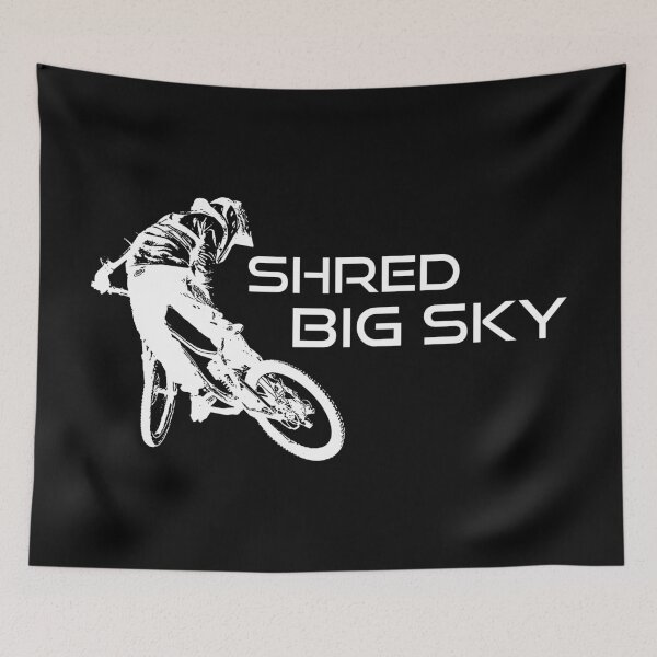 Item preview, Shred Big Sky Montana Mountain Biking designed and sold by Esskay Designs.