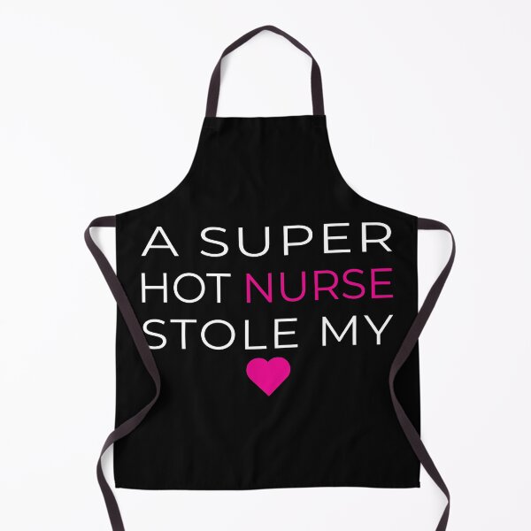 Item preview, A Super Hot Nurse Stole My Heart, Celebrate Love and Nursing with This Playful Quote! designed and sold by NADIASHOP86.