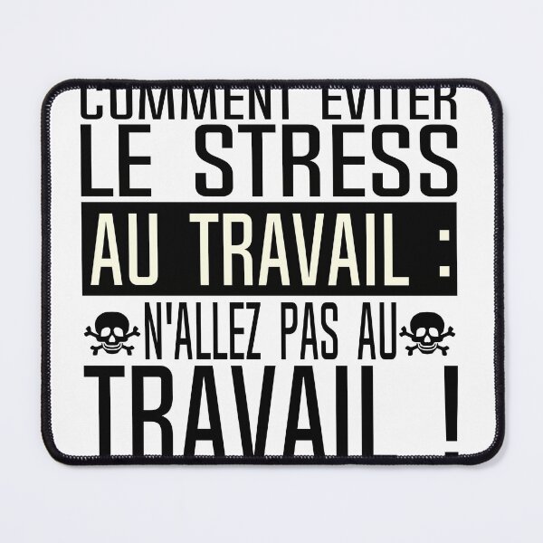 Item preview, stress work humor avoid office quote go not designed and sold by Achille3777.
