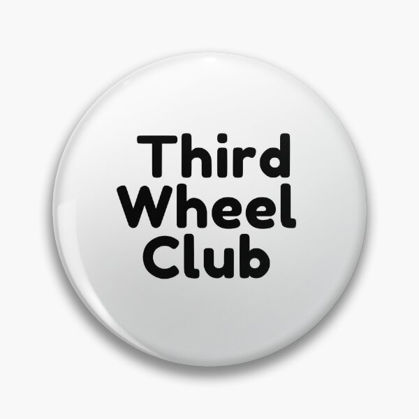 Item preview, Third Wheel Club designed and sold by RollerWink.