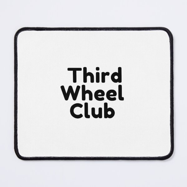Item preview, Third Wheel Club designed and sold by RollerWink.