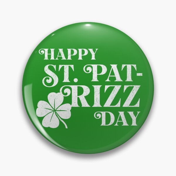 Item preview, St Patrick's Day St Pat-Rizz-Day 2025 Saint Paddy's Day Rizz designed and sold by chrisrivait.